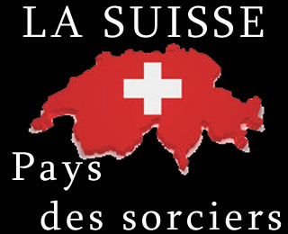 La Suisse, pays des sorciers