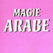 La magie arabe traditionnelle